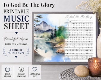 To God Be The Glory Hymn, Sheet Music Print, Christian Wall Art, Funeral Sympathy Gift, Botanical Printable Digital Download
