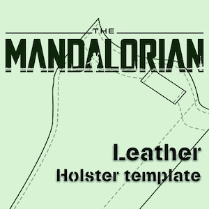 Peut inclure: Un modèle de holster en cuir en dessin au trait noir et blanc. Le modèle est intitulé "The Mandalorian Leather Holster Template".