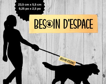 NEED SPACE Sleeve for Reactive Dog Leash (in French) - Warning Message - Safety