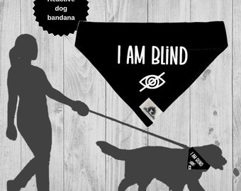 Dog accessorie - Dog bandana - I AM BLIND - Warning message - Safety