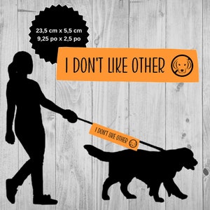 REACTIVE DOG - I don't like other dog leash sleeve for reactive dog - Warning message - Safety