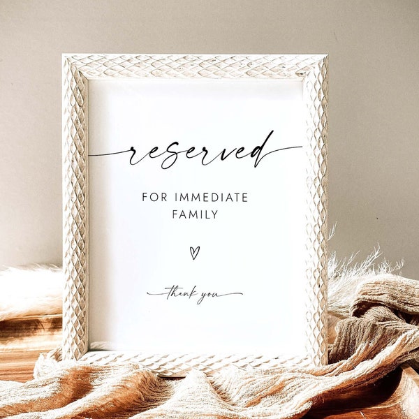 Wedding Reserved Seating Sign Printable Minimalist Reserved Sign Simple Reserved Seat Sign Wedding Reserved for Immediate Family W4 S1