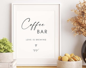 Coffee Bar Sign Coffee and Tea Bar Printable Wedding Coffee Sign Love is Brewing Coffee Table Sign Minimalist Wedding Sign Editable W2 S1