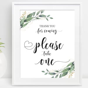 Prendi un cartello stampabile, bomboniere, prendi 1, grazie per essere venuto Si prega di prendere un segno, decorazione tavolo regalo, segno baby shower, D28, D32