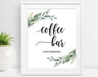 Coffee Bar Sign Printable, Love is Brewing, Wedding Engagement, Bridal Shower, Bachelorette, Hens Party, Birthday, Instant Download, D32