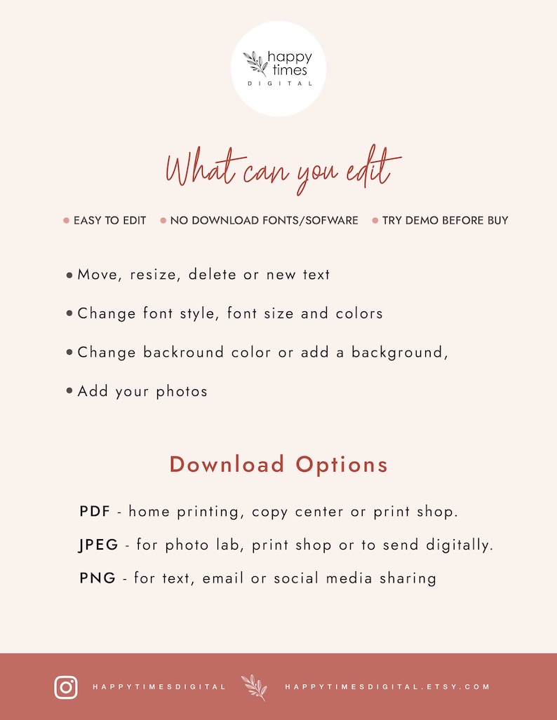 May include: A digital download graphic design template with the text "What can you edit?" and a list of editable features. The template is for home printing, copy center, or print shop. The download options include PDF, JPEG, and PNG.
