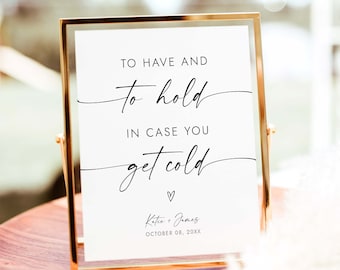 Wedding Blanket Sign To Have and To Hold In Case You Get Cold Wedding Blanket Sign Minimalist Wedding Sign Editable Sign Template W4 S1
