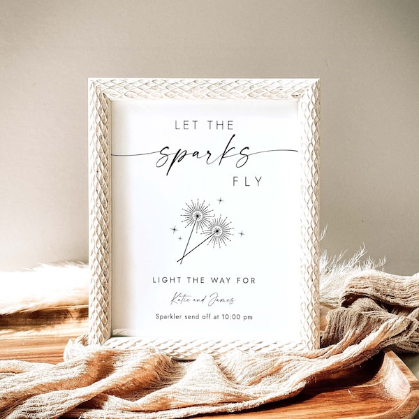 Let the Sparks Fly Sign Printable Wedding Sparkler Sign Sparkler Send Off Sign Simple Wedding Send Off Sign Minimalist Wedding Sign W4 S1