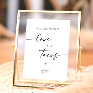 Love and Tacos All You Need is Love and Tacos Sign Taco Bar Sign Minimalist  Wedding Taco Sign Rehearsal Dinner Taco Sign Taco Bout W4 S1
