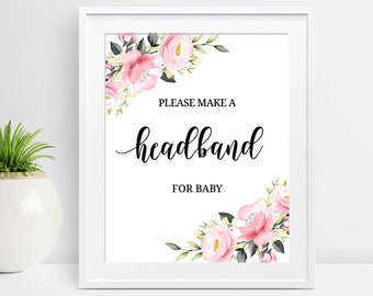 Make a Headband Sign Headband Making Station Sign Pink Headband Sign Floral Girl Baby Shower Games Printable Instant Download DIY P16 P28