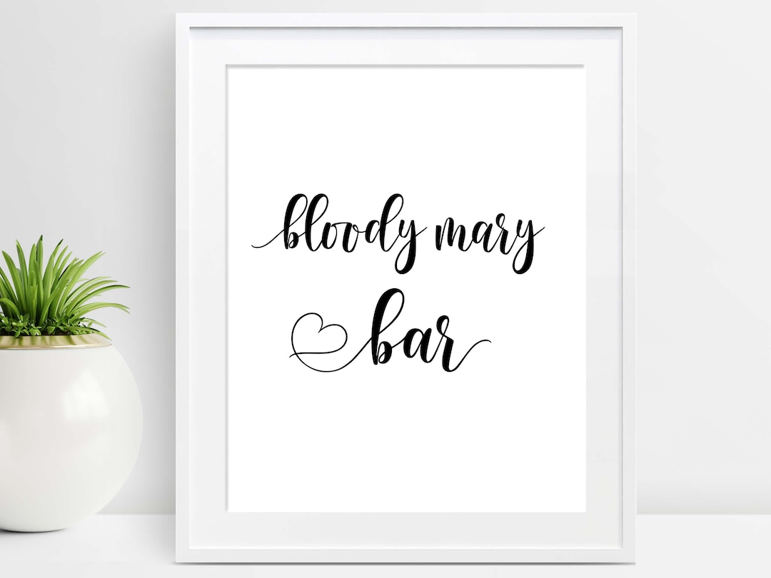 Bloody Mary Bar Sign, Drink Bar Sign Printable, Minimalist Bridal ...