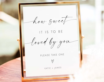 Minimalistisches Gastgeschenk Schild Nehmen Sie ein Schild Hochzeit Sweet Treat Favor wie süß es ist, von Ihnen geliebt zu werden Hochzeit Dessert Bar Schild W4 S1