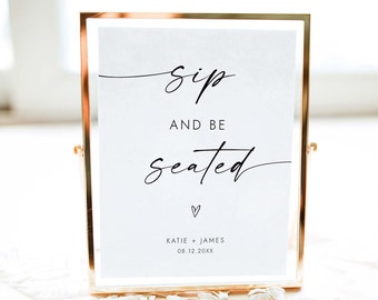 Sip and Be Seated Sign Take a Drink Seating Sign Find Your Seat Sign Wedding Seating Sign Take Your Seat Sign Minimalist Wedding Sign W4 S1