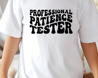 Funny 'Professional Patience Tester' Kids T-Shirt: Retro Graphic Tee