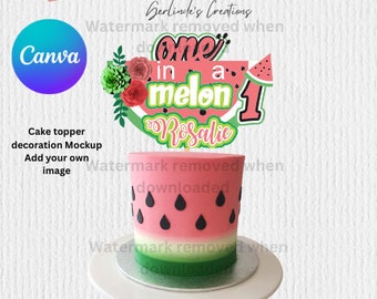 Cake topper decoration Mockup | Add your own image | Watermelon Theme Cake Topper Mockup | Editable Canva Template