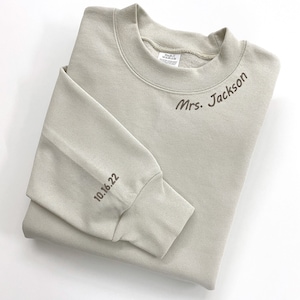 Custom Mrs. Embroidered Sweatshirt, Name On Neckline, Date On Sleeve, Wife Shirt, Future Mrs Sweatshirt, Engagement Gift, Bride To Be