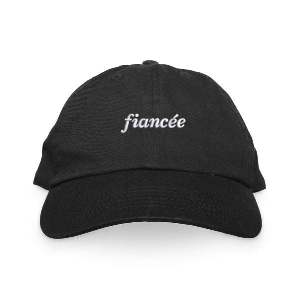 Fiancee Baseball Hat, Classic Embroidered Dad Hat, Baseball Hat, Baseball Cap, Unstructured Six Panel Low Profile Adjustable Dad Hat