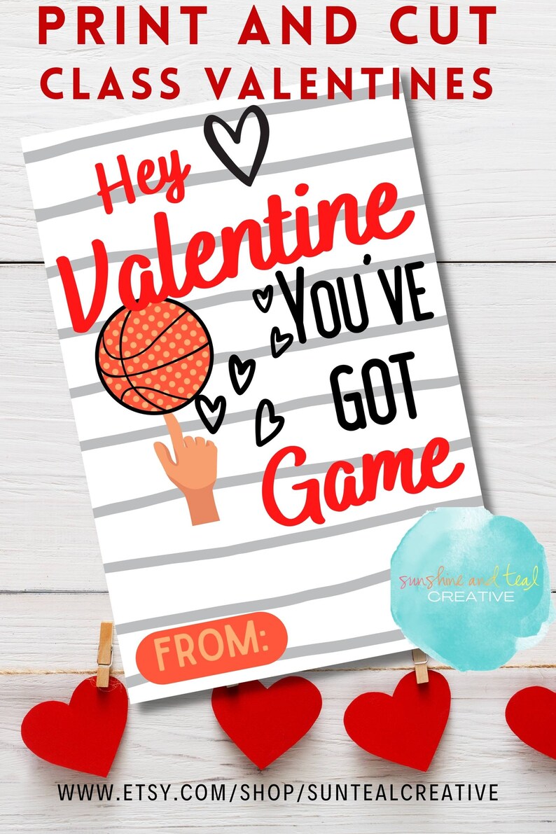 Basketball Valentine You've Got Game Print and Cut PDF Print Today - Etsy