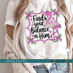 Find Your Balance PNG, Trendy Png, Faith Png, Christian Sublimation Design, Religious Png, Flamingo Png, Digital Download