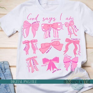 God says I am coquette png, coquette Christian png, Jesus png, scripture png, retro png, bible sublimation png, DTF