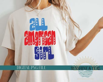 All American Girl Sublimation Design, USA Png, Retro Png, 4th Of July PNG, 4th Of July , popular America Png, Patriotic Png, Girly png