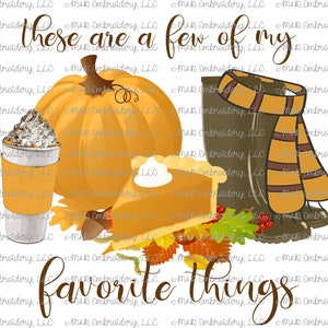 Digitale Datei (nur) - Dies sind einige meiner Lieblingssachen - Herbst - Pumpkin Spice - T-Shirt - Dosenkühler - PNG - Sublimationsdatei