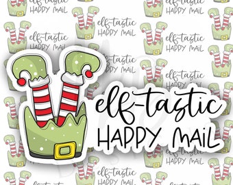 Elf-Tastic Happy Mail, Elf Mail, Happy Mail, Thank You sticker, Christmas Sticker, Small Business, Small Shop, Holiday Sticker, Packaging