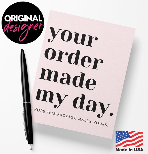 Small Business Thank You Cards | Your Order Made My Day Insert | Packaging Insert Cards | Order Insert | Matte 3x4 Thank You Card