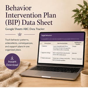 May include: A laptop displaying a Behavior Intervention Plan (BIP) Data Sheet with a Google Sheets ABC Data Tracker. The screen shows a table with columns for Behavior Name, Operational Definition, and Hypothesized Function for target behaviors.