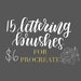 Procreate Lettering Brush Set, 15 Brushes ***Plus 2 Bonus Brushes!*** (Collection 1) 