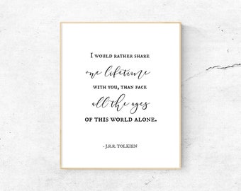 Lord Of The Rings Quote J R R Tolkien I Would Rather Etsy