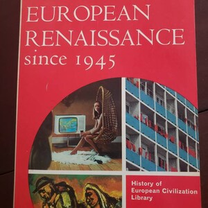 The European Renaissance since 1945 Edited by Geoffrey Barraclough