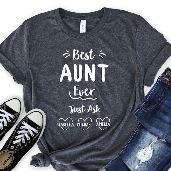 Personalized Aunt Shirt - Best Aunt Ever - Customized with names - Gift  [Unisex Shirt]