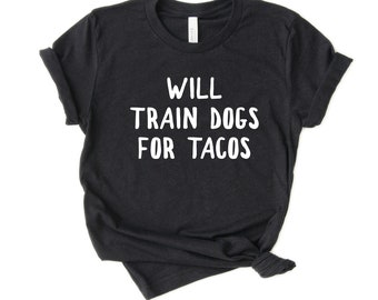 Funny Dog Trainer Shirt - Dog Training Shirt - Gift [Unisex Shirt]