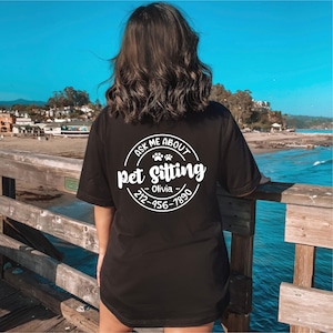 Personalized Pet Sitter Shirt - Custom Pet Sitting Tee -  Dog Walking - Dog Walker Shirt - Cat Sitter Shirt - Gift [Unisex Shirt]