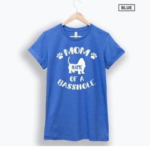 Camiseta de mamá de un Basshole - (cualquier título) de un Basshole - Camiseta divertida de Basset Hound con nombres - Regalo