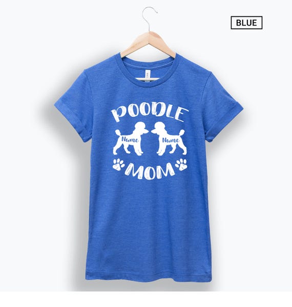 Personalized Poodle Mom Shirt Poodle Mama Tee Two Poodles
