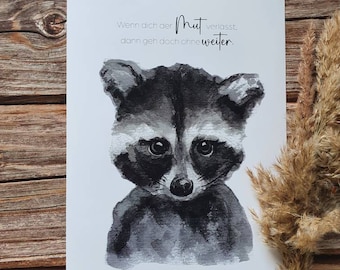 Waschbär / Poster A4 /  Aquarell / Mutmachspruch