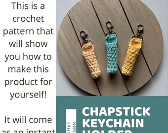 Chapstick Keychain Holder Crochet Pattern, DIY, crochet, accessory, pattern