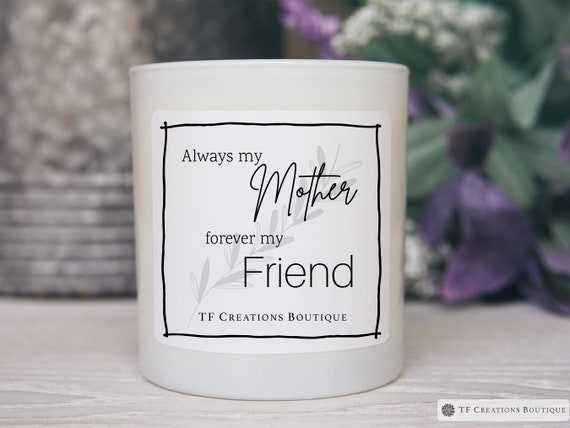 Gift for Mom, Always my mother forever my friend, Best Friend Gifts, Mom Candle, Soy Wax Candle, Gift for Her, Gift for Her, Candle Gift Set