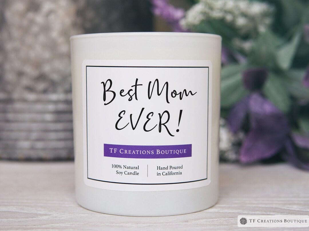 Best Mom Ever Candle, Gift for Mom, Christmas Gift for Mom, Gift for