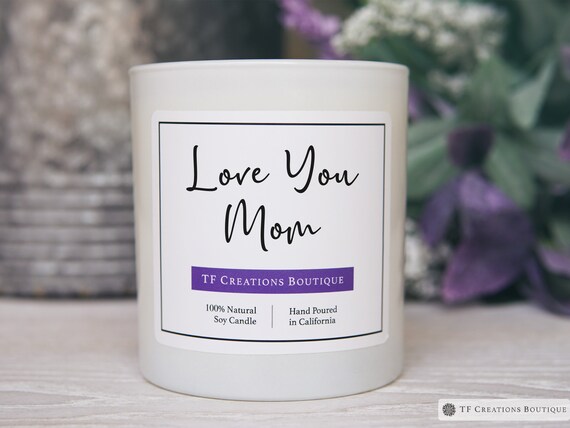 Love You Mom Candle, Gift for Mom, Christmas Gift For Mom, Mom Gift for Mom, Holiday Gifts, New Mom, Gift for Her, Soy Candles in a Giftbox