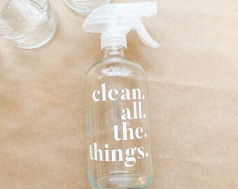 Clean. All. The. Things. vinyl decal