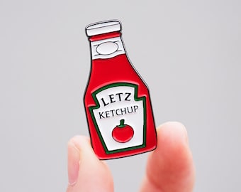 Letz Ketchup Pin