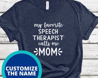 Speech Therapy Shirt for Mother's Day | Tshirt for Mom of Speech Language Pathologist | Mothers Day Gift Idea for Mom of CCC-SLP MD2