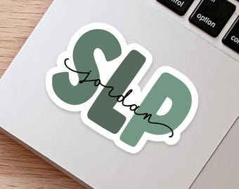 Personalized SLP Sticker: Custom Speech Language Pathologist Gift