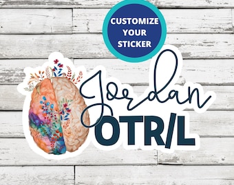 Personalized OT Brain Sticker, Custom Name and Credentials, Occupational Therapy Decal