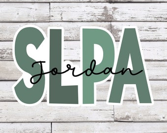 Personalized SLPA Sticker: Custom Speech Therapist Gift