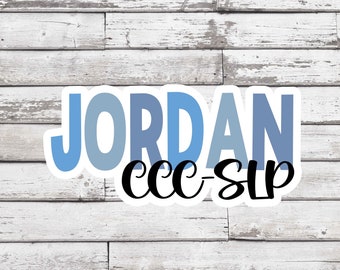 Personalized CCC-SLP Sticker: Custom Speech Therapist Gift