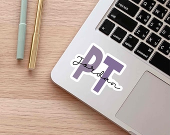 Personalized PT Sticker: Custom Physical Therapist Gift